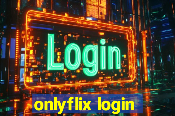 onlyflix login